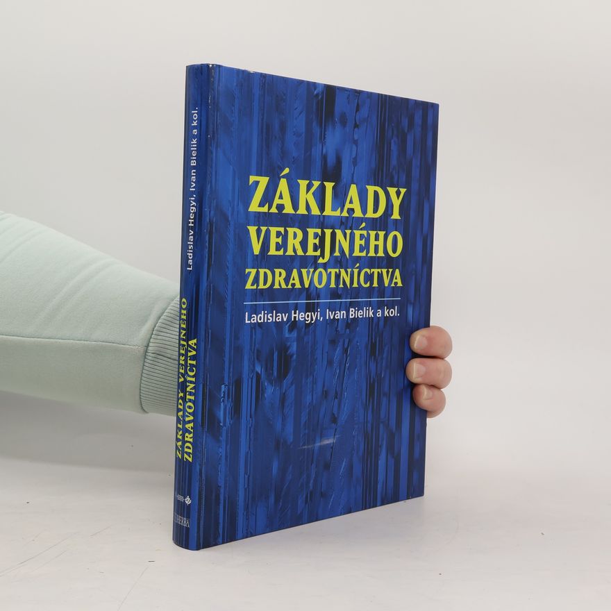 Ivan Bielik Základy verejného zdravotníctva
