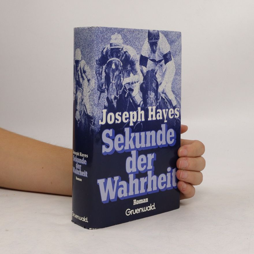 Joseph Hayes Sekunde der Wahrheit