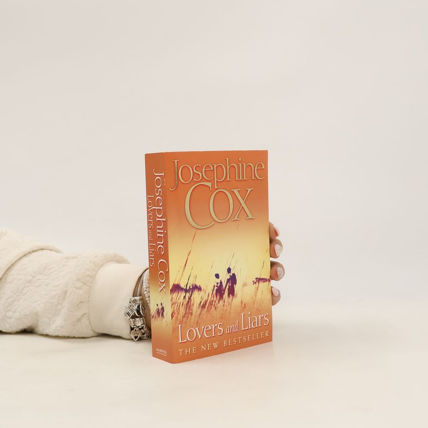 Josephine Cox Lovers and Liars