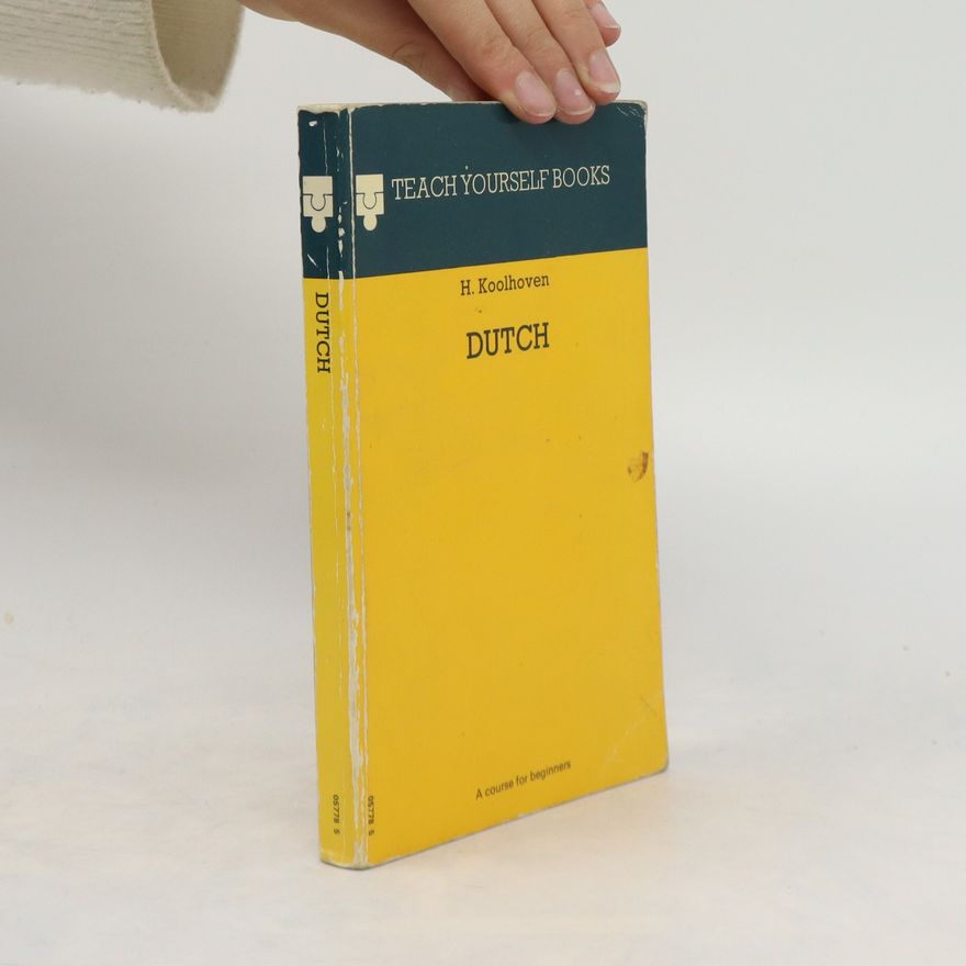 H. Koolhoven Teach Yourself Books: Dutch