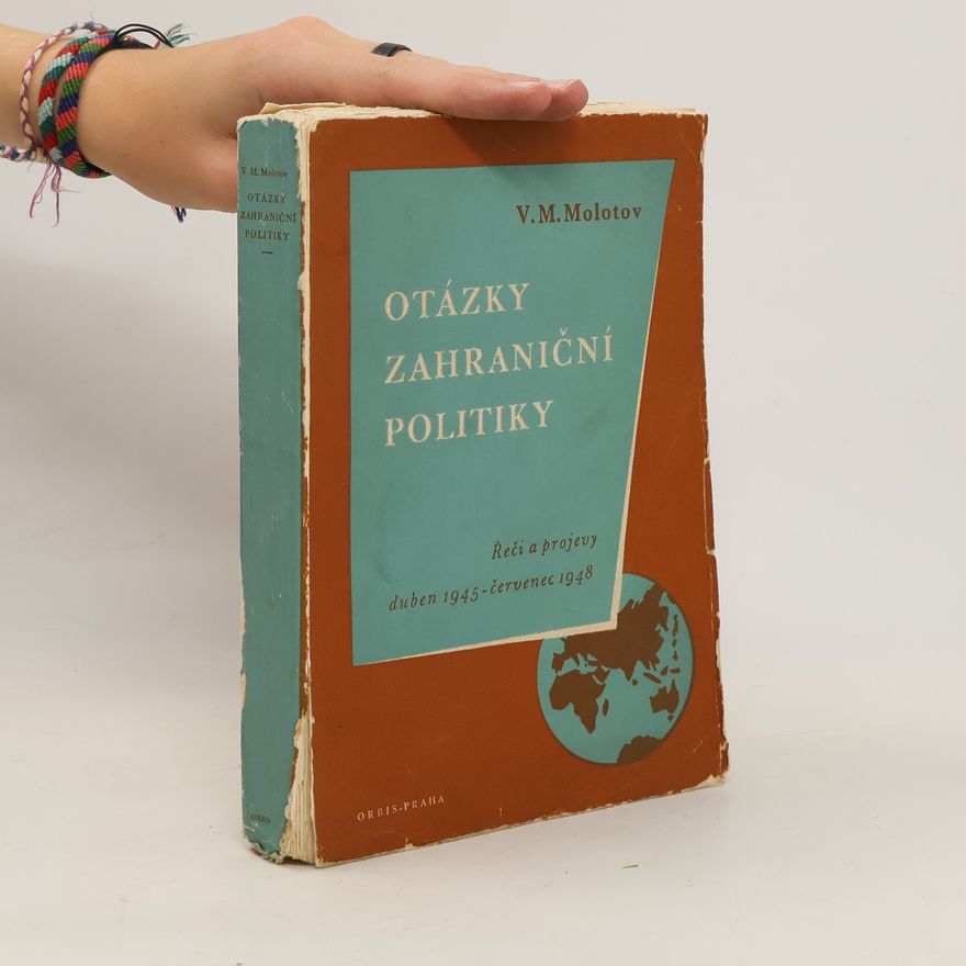 Molotov V. M. Otázky zahraniční politiky