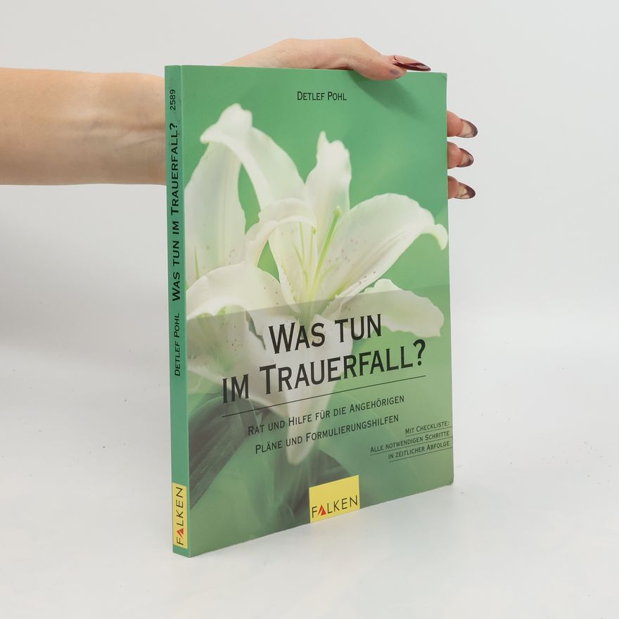 Detlef Pohl Was tun im Trauerfall?