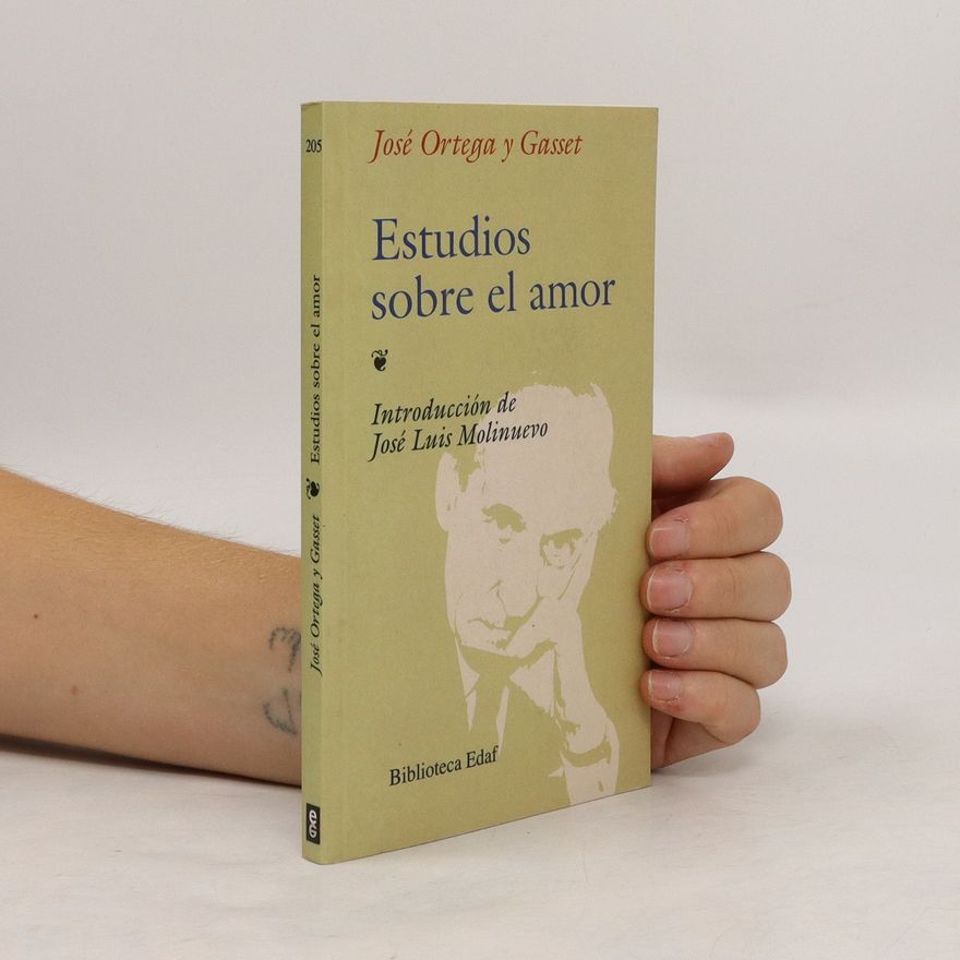 José Ortega y Gasset Estudios Sobre el Amor
