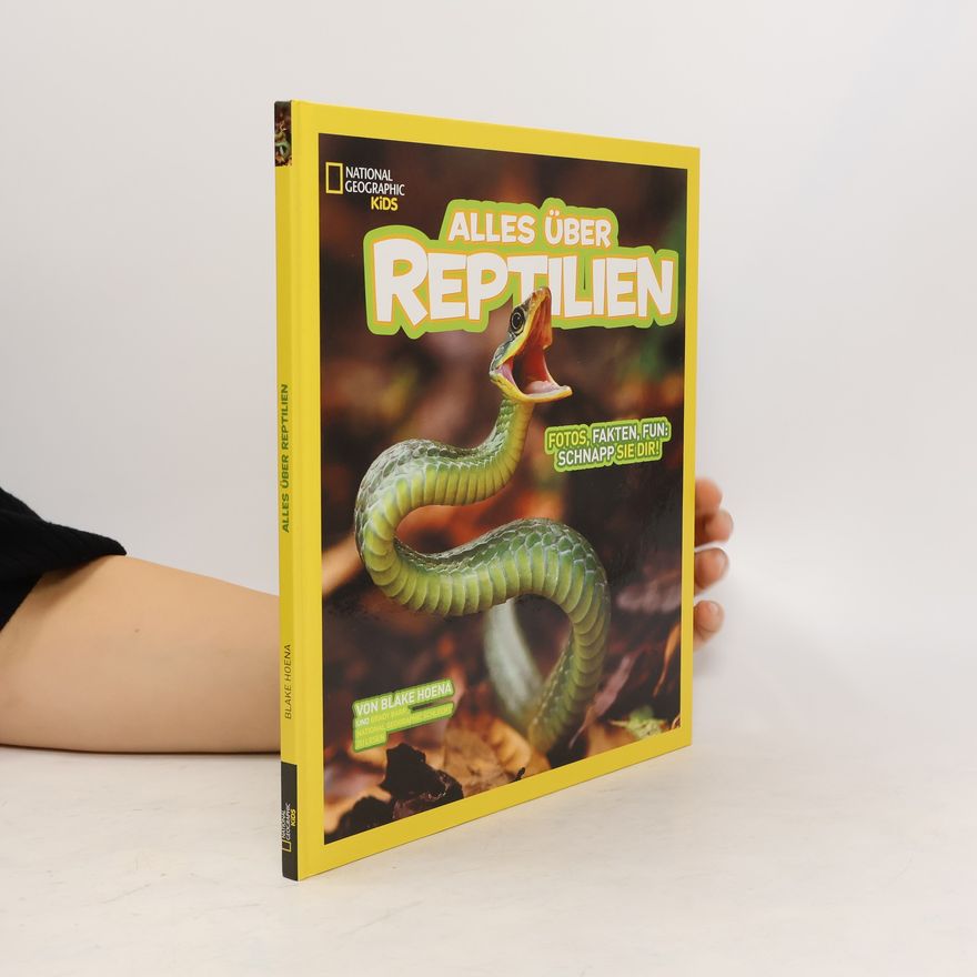 Blake Hoena Alle über Reptilien