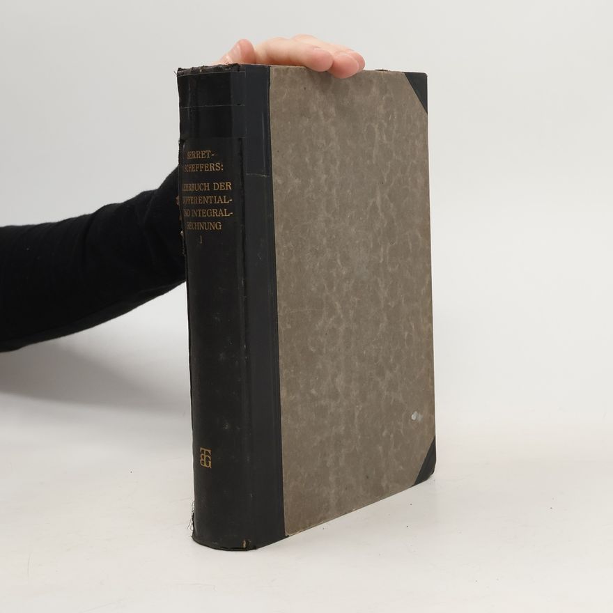 Joseph Alfred Serret Lehrbuch der Differential und Integralrechnung. I.
