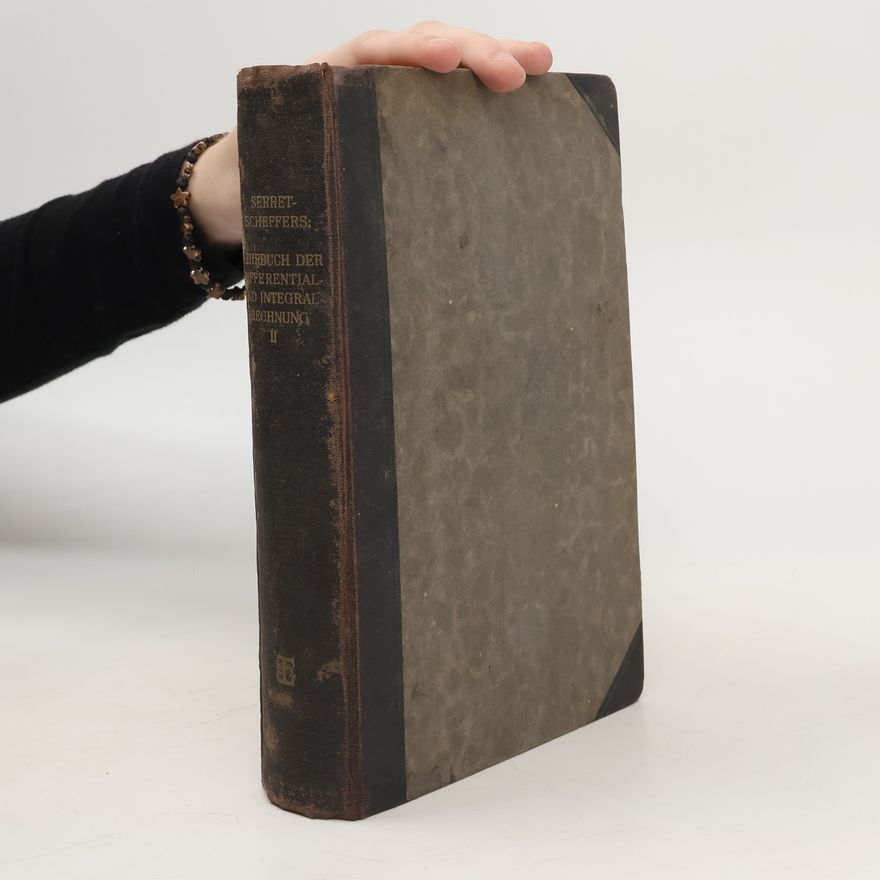 Joseph Alfred Serret Lehrbuch der Differential und Integralrechnung 2