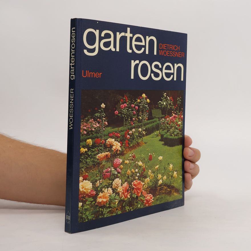 Dietrich Woessner Gartenrosen