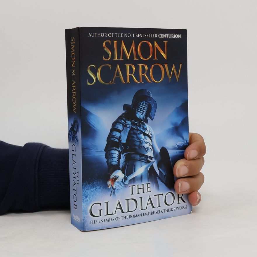 Simon Scarrow The Gladiator
