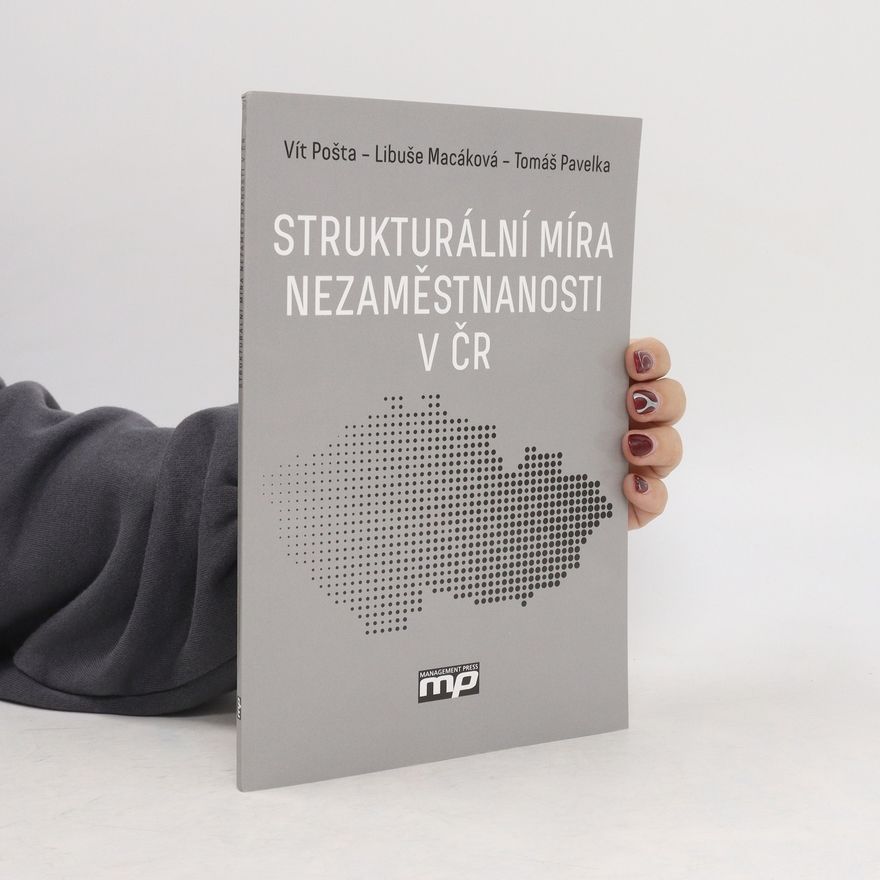 Vít Pošta Strukturální míra nezaměstnanosti v ČR
