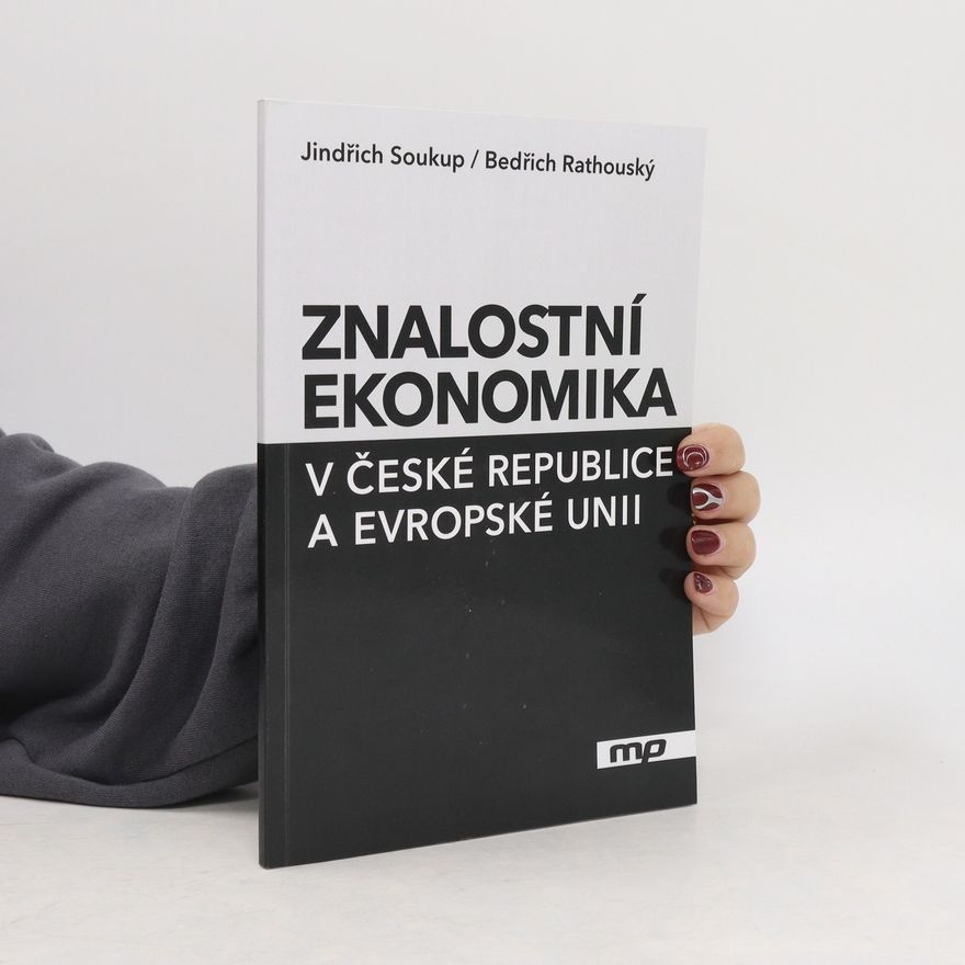 Bedřich Rathouský Znalostní ekonomika v České republice