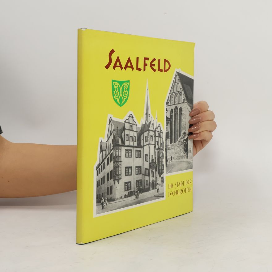 Gerhard Werner Saalfeld. Die Stadt der Feengrotten