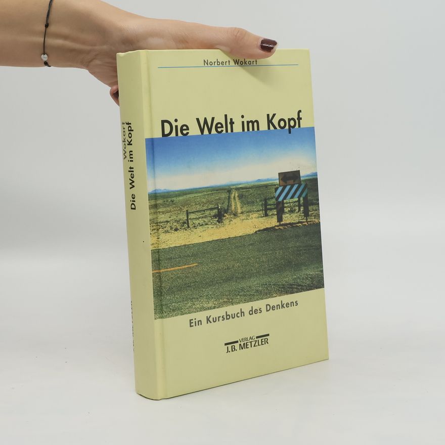 Norbert Wokart Die Welt im Kopf