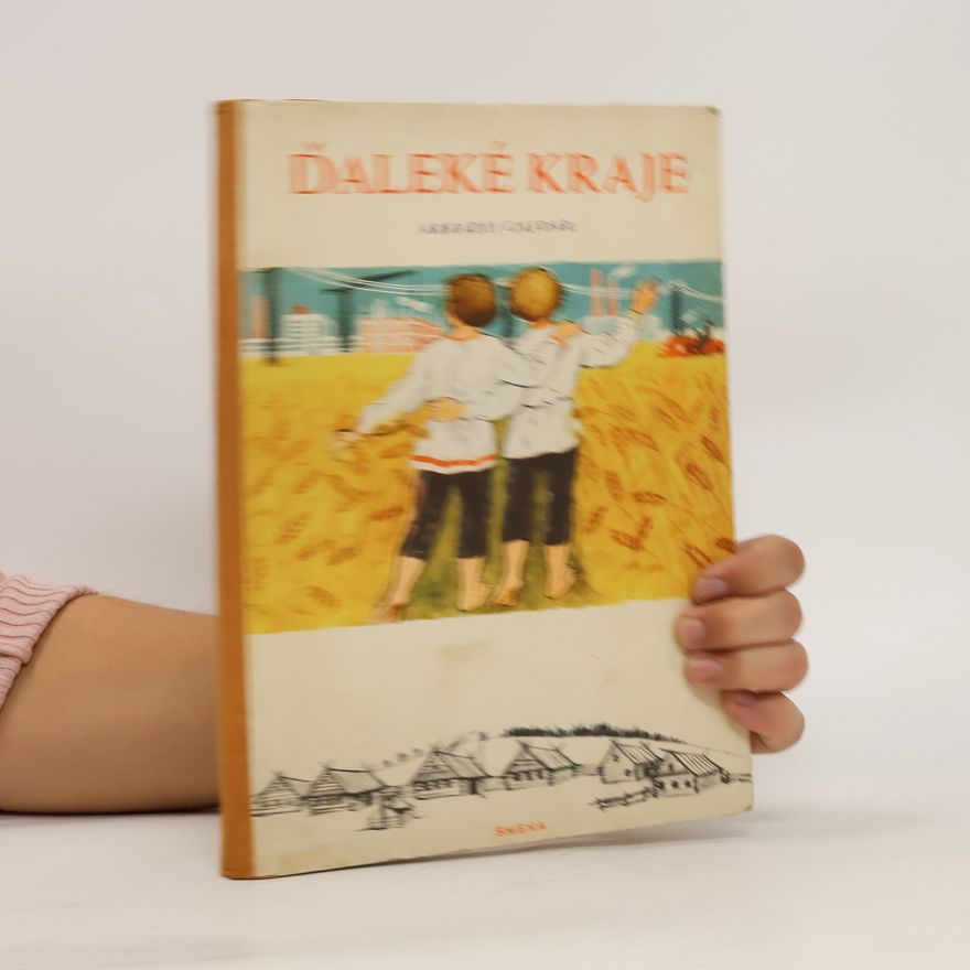 Arkadij Petrovič Gajdar Ďaleké kraje