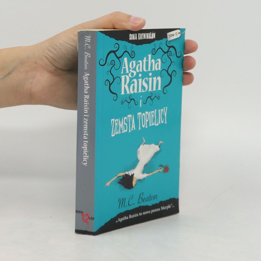 Marion Chesney Agatha Raisin i zemsta topielicy