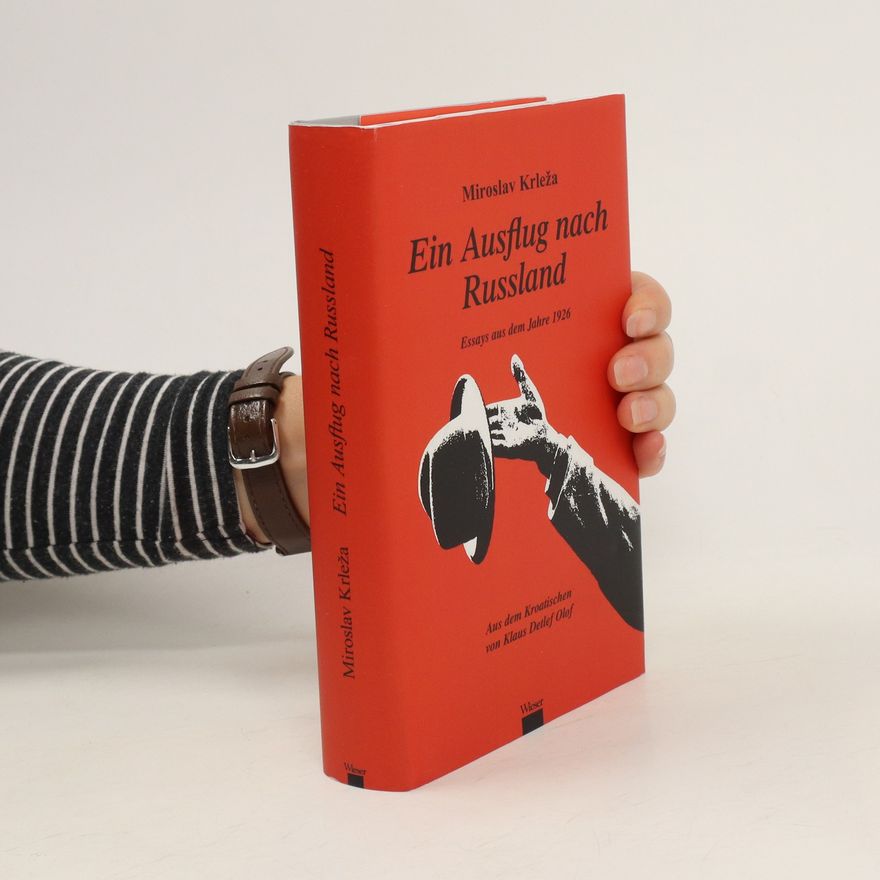 Miroslav Krleža Reise nach Russland