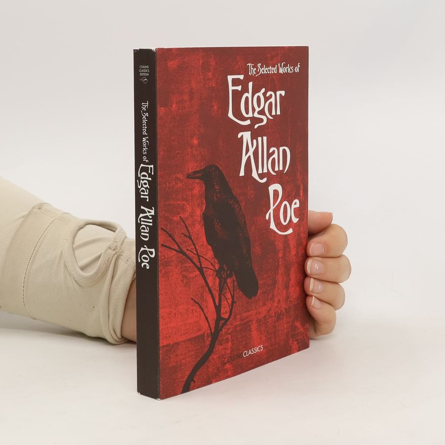 Edgar Allan Poe The Selected Works of Edgar Allan Poe