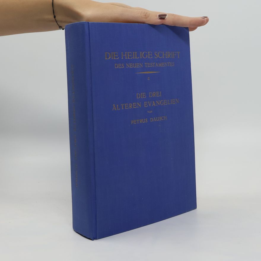 Petrus Dausch Die heilige Schrift des Neuen Testaments