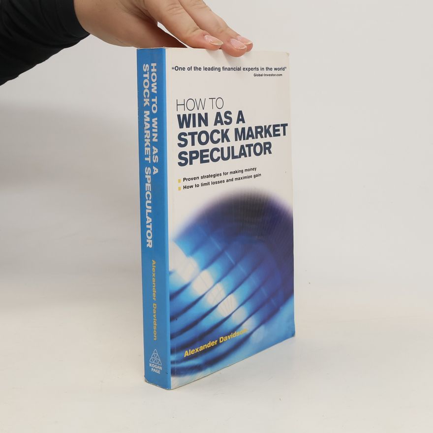 Alexander Davidson How to Win as a Stock Market Speculator