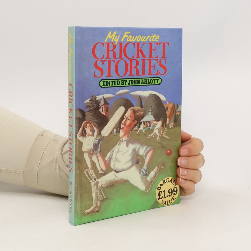 John Arlott My Favourite Cricket Stories