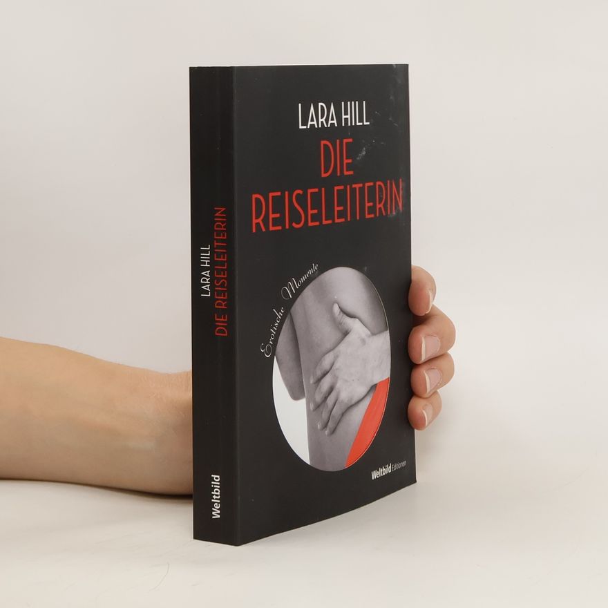 Lara Hill Die Reiseleiterin
