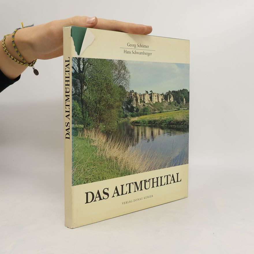 Georg Schörner Das Altmühltal