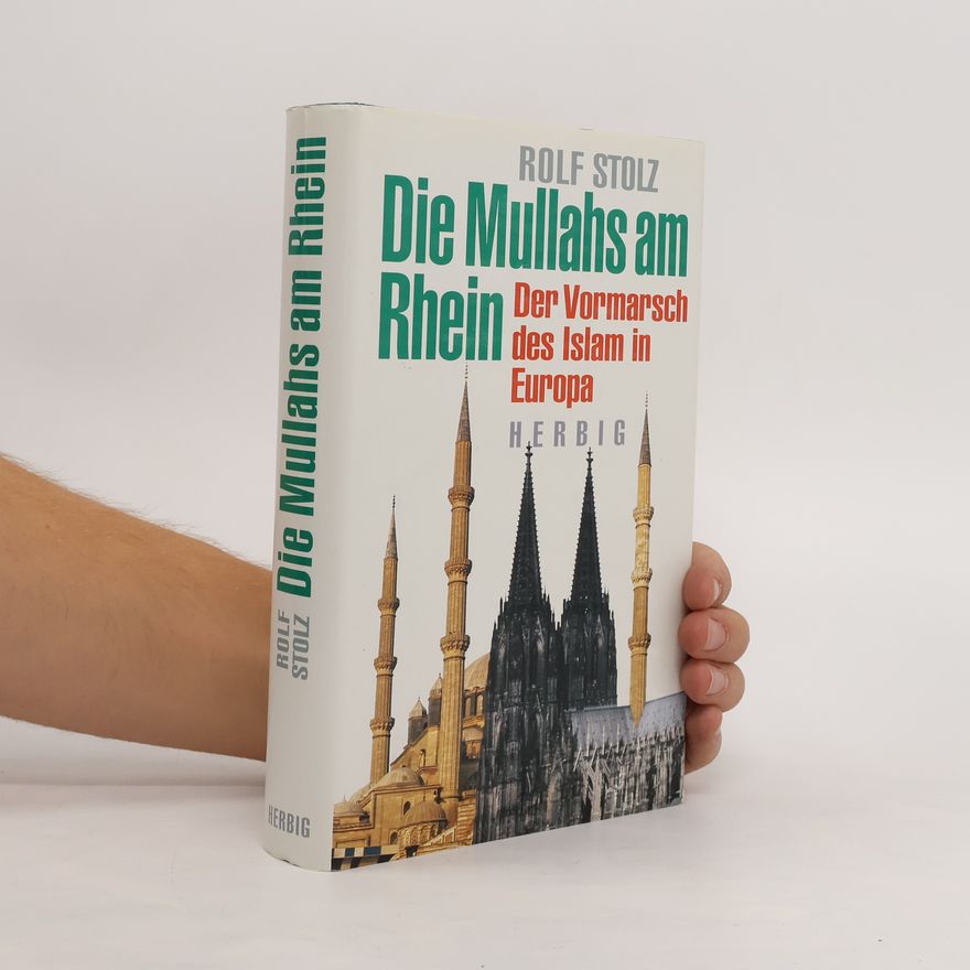 Rolf Stolz Die Mullahs am Rhein