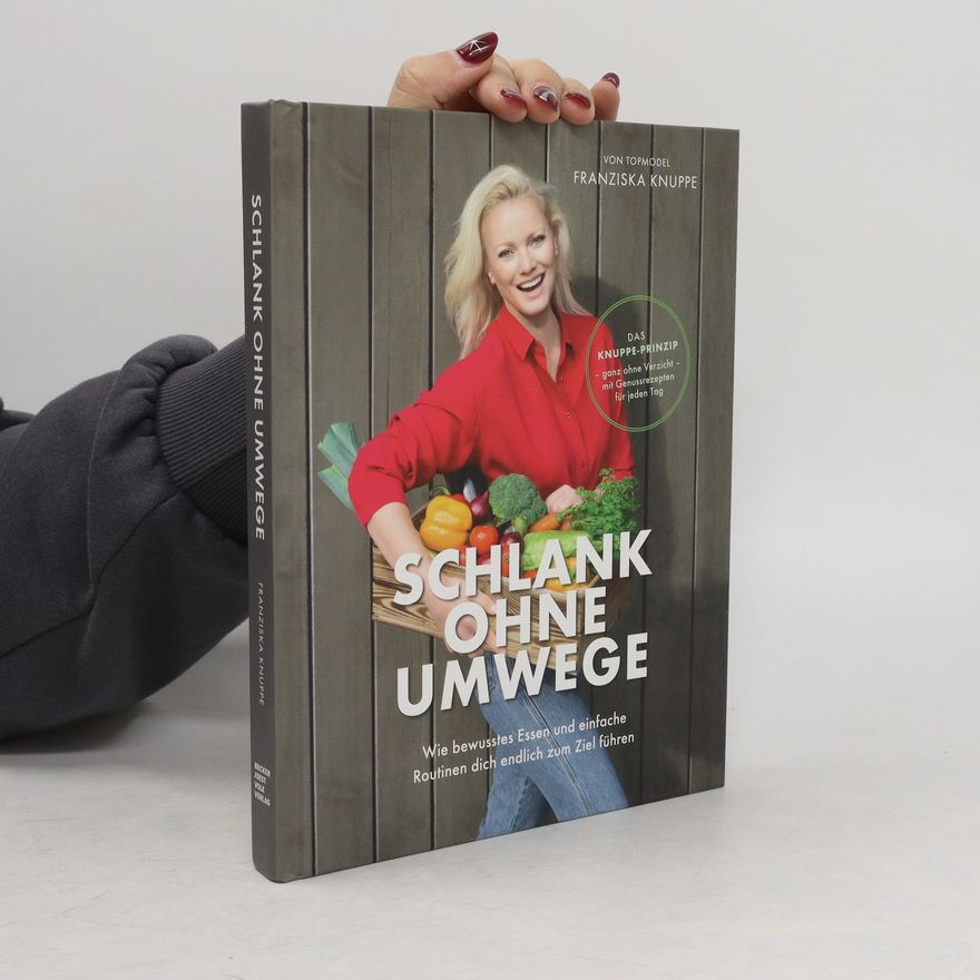 Franziska Knuppe Schlank ohne Umwege