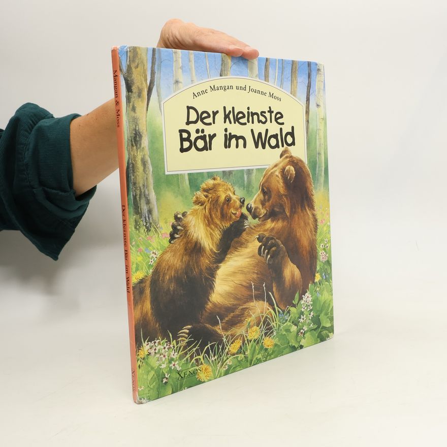 Anne Mangan Der kleinste Bär im Wald