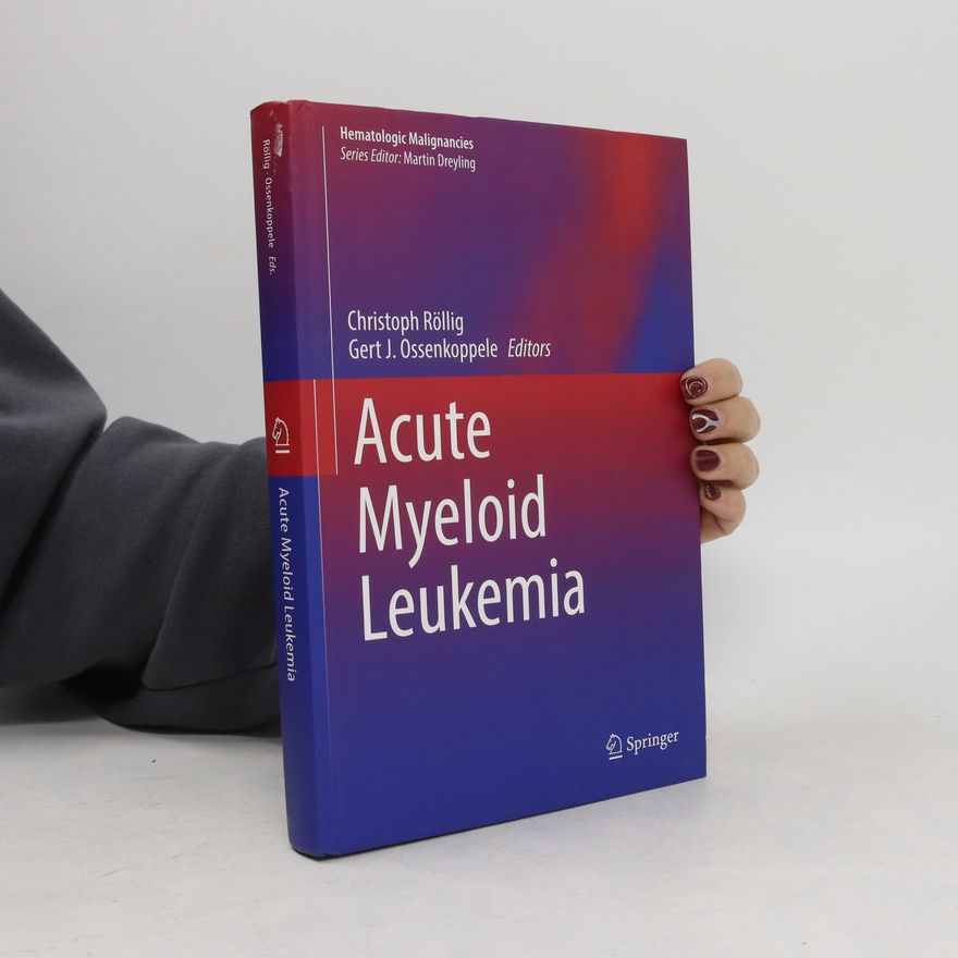 Christoph Röllig Acute Myeloid Leukemia