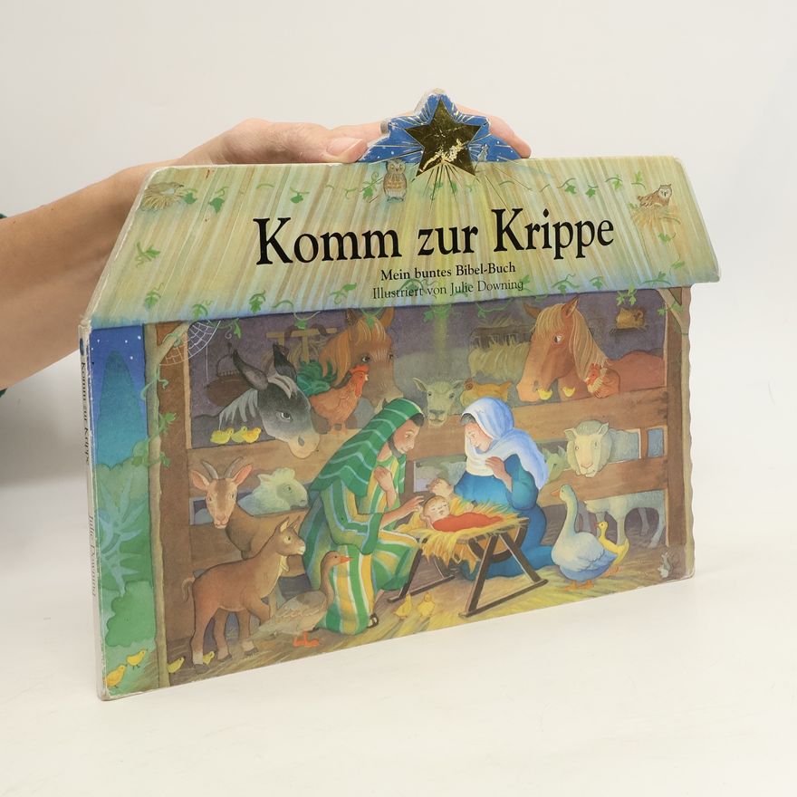 Julie Downing Komm zur Krippe