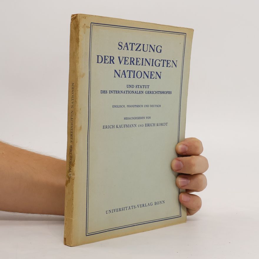Erich Kordt Satzung der Vereinigten Nationen