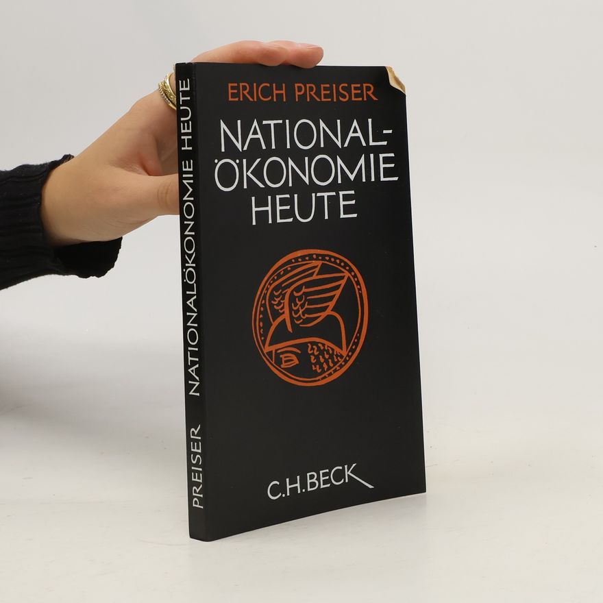Erich Preiser Nationalökonomie heute