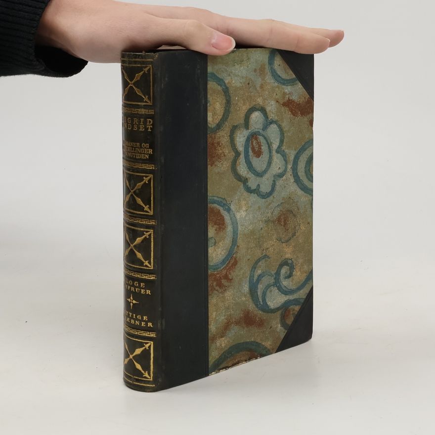Sigrid Undset Samlede romaner og fortællinger fra nutiden V.