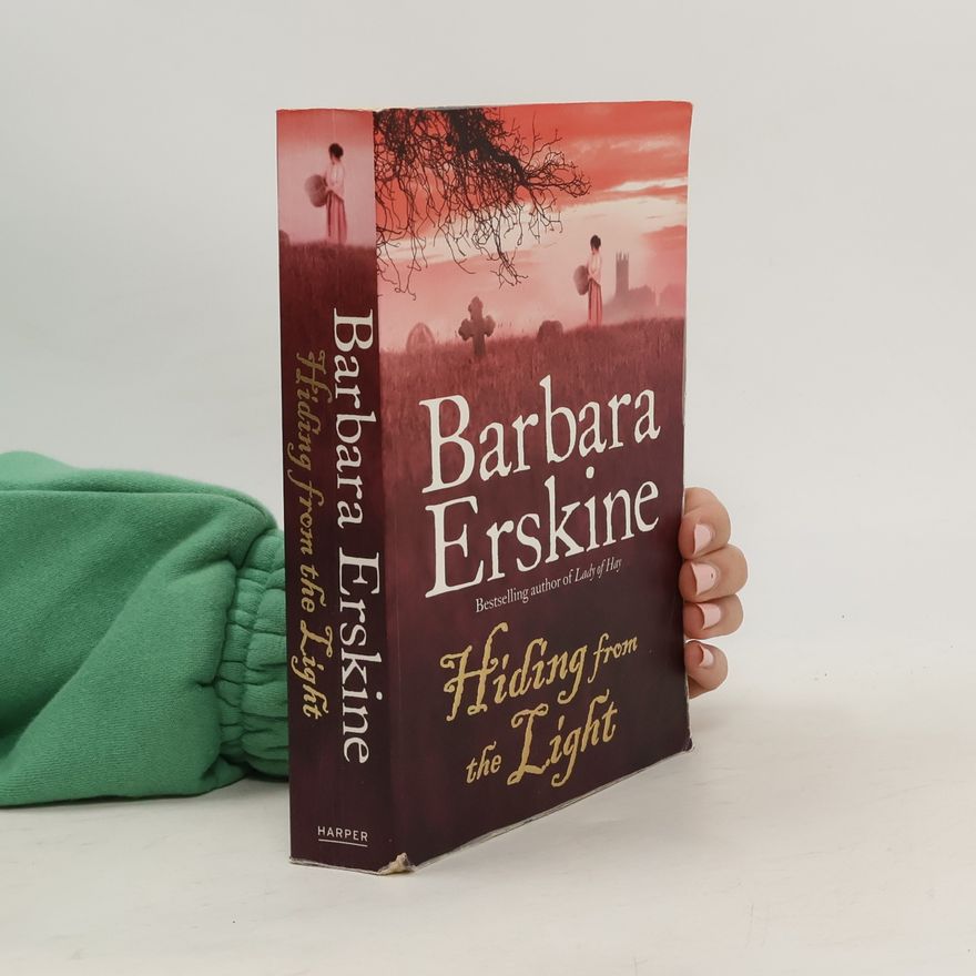 Barbara Erskine Hiding From the Light
