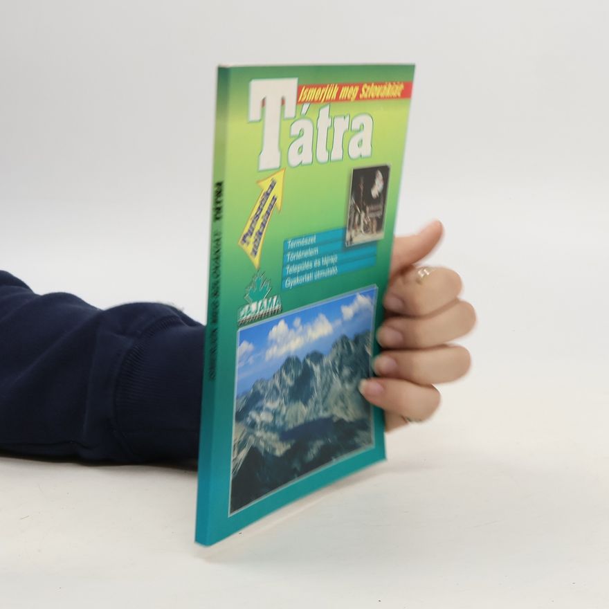 Ján Lacika Tátra. Ismerjük meg Szlovákiát