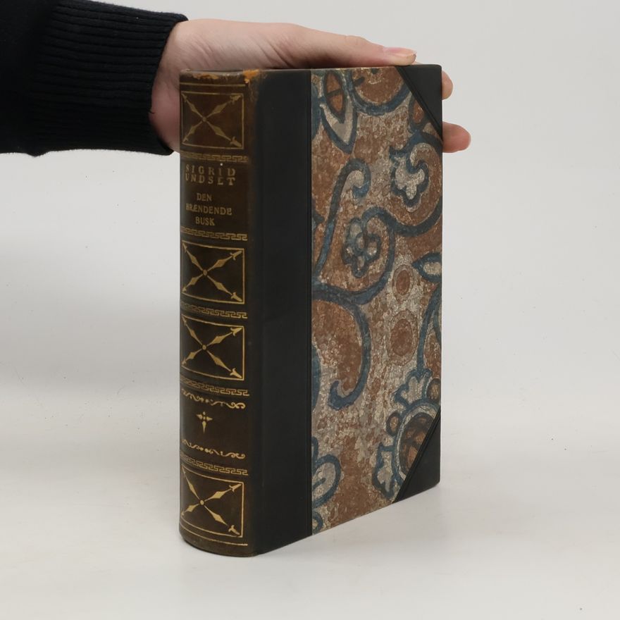 Sigrid Undset Den Braendende Busk I