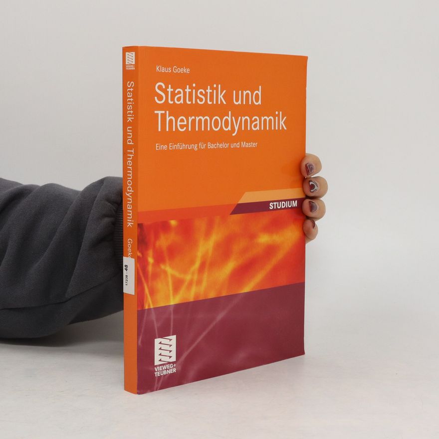 Klaus Goeke Statistik und Thermodynamik