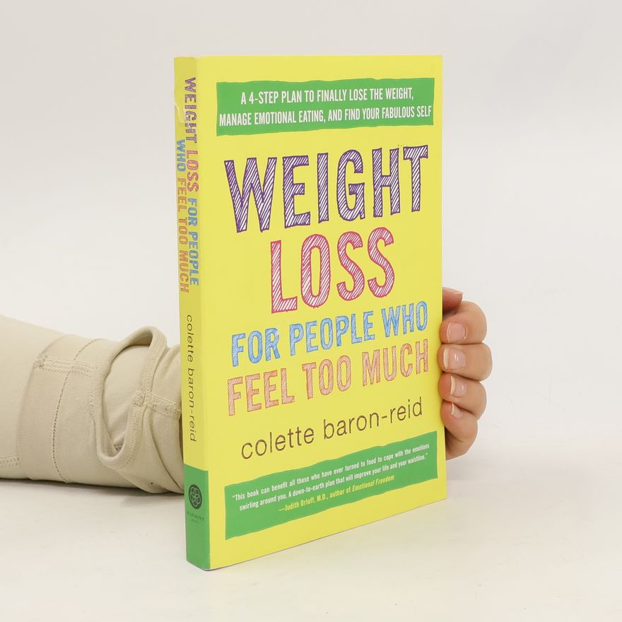 Colette Baron-Reid Weight Loss for People Who Feel Too Much