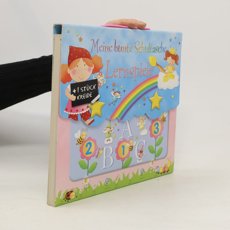 Various authors Meine bunte Schultasche. Lernspiele