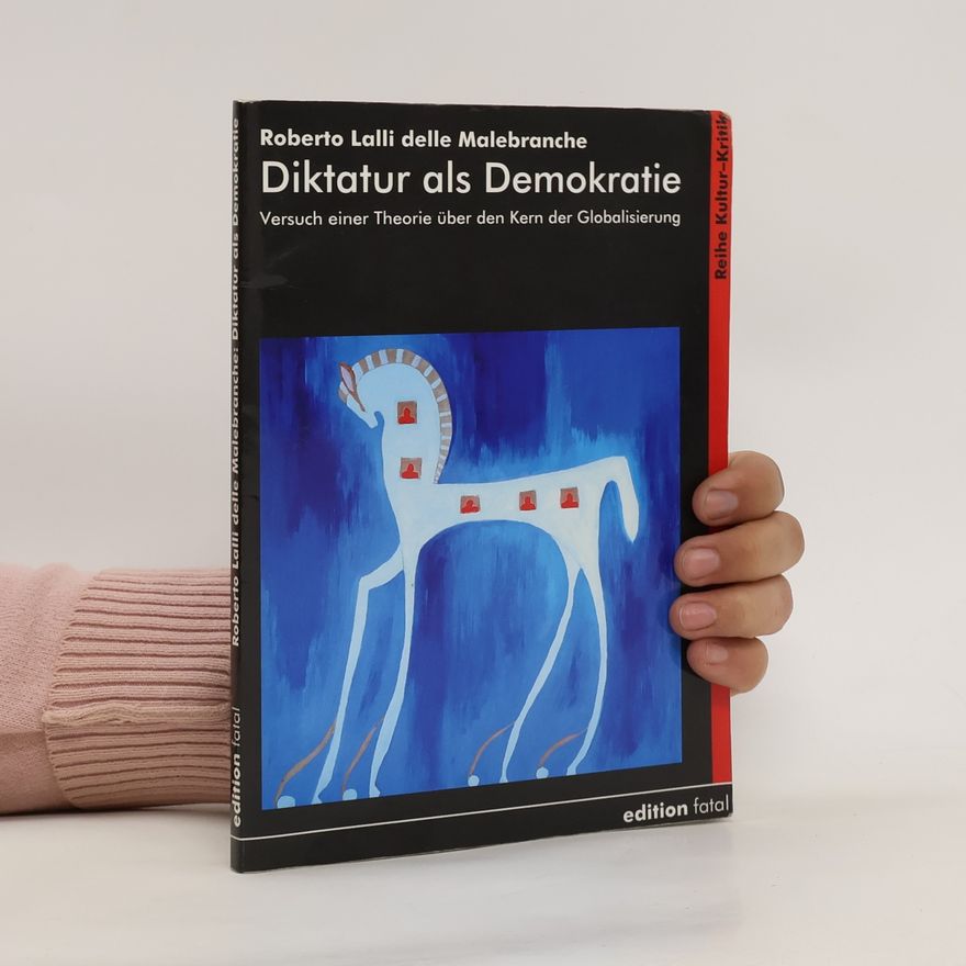 Roberto Lalli delle Malebranche Diktatur als Demokratie