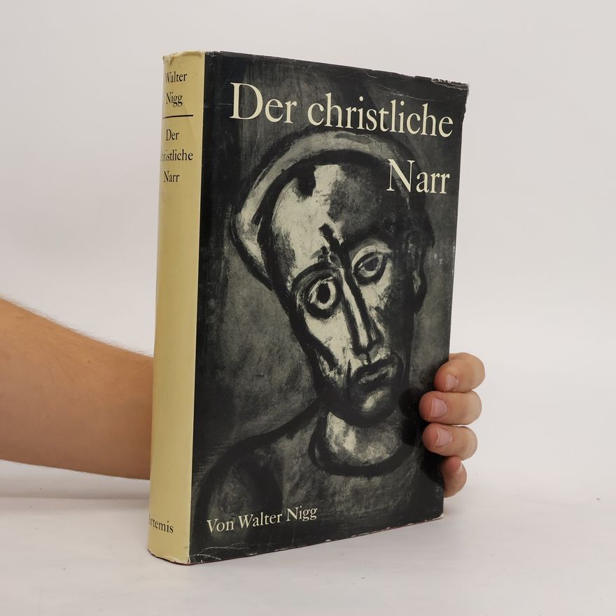 Walter Nigg Der christliche Narr