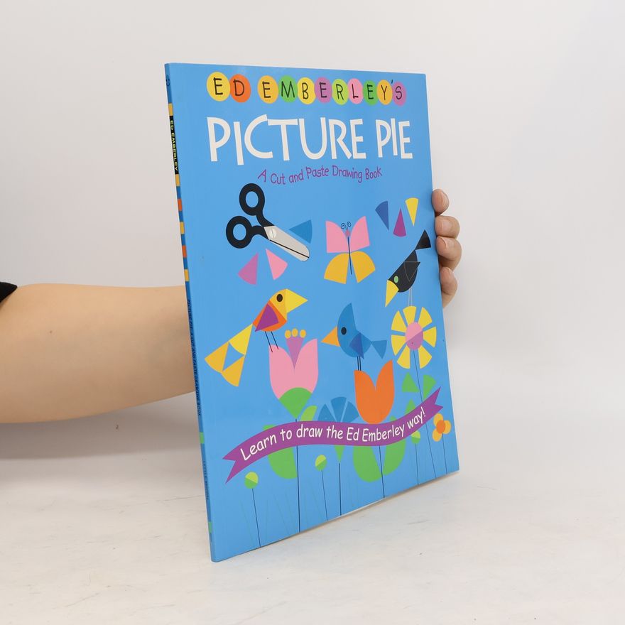 Ed Emberley Ed Emberley's Picture Pie
