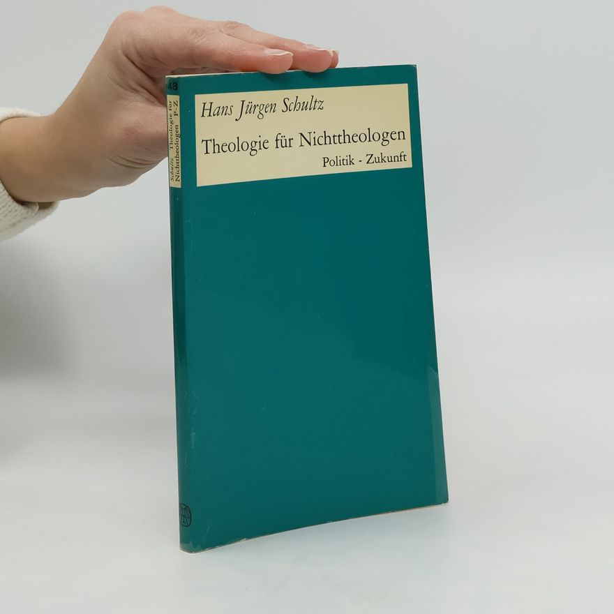 Hans-Jürgen Schultz-Coulon Theologie für Nichttheologen