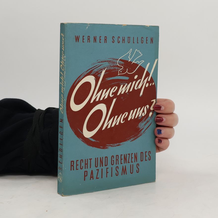 Werner Schöllgen Ohne mich! ... Ohne uns?