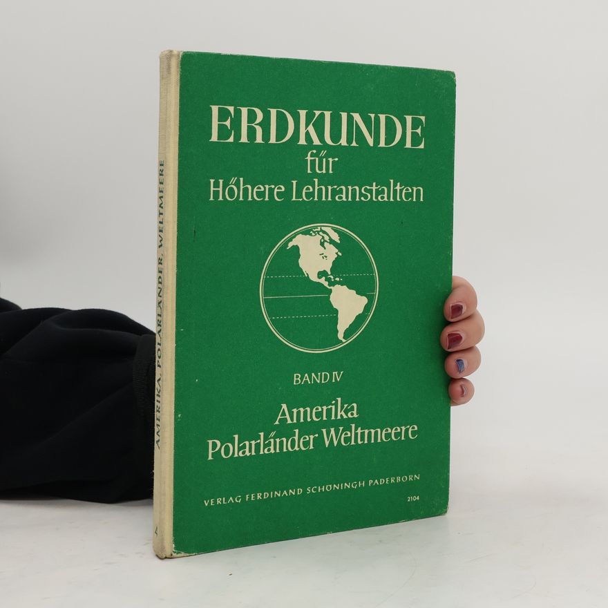 Kolektiv autorů Erdkunde für höhere Lehranstalten IV