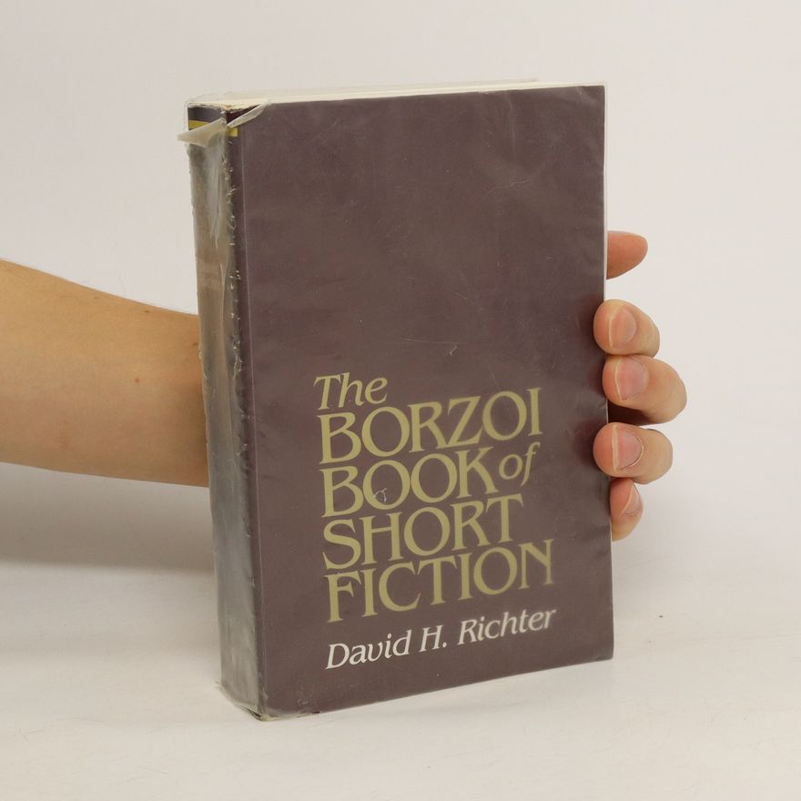 David H Richter The Borzoi book of short fiction