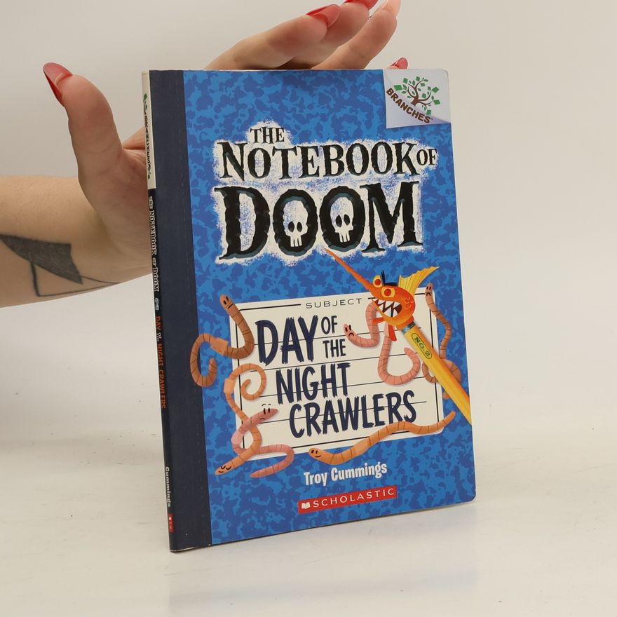 Troy Cummings The Notebook of Doom - Day of the Night Crawlers