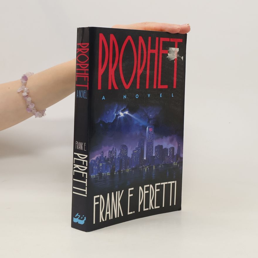 Frank E. Peretti Prophet