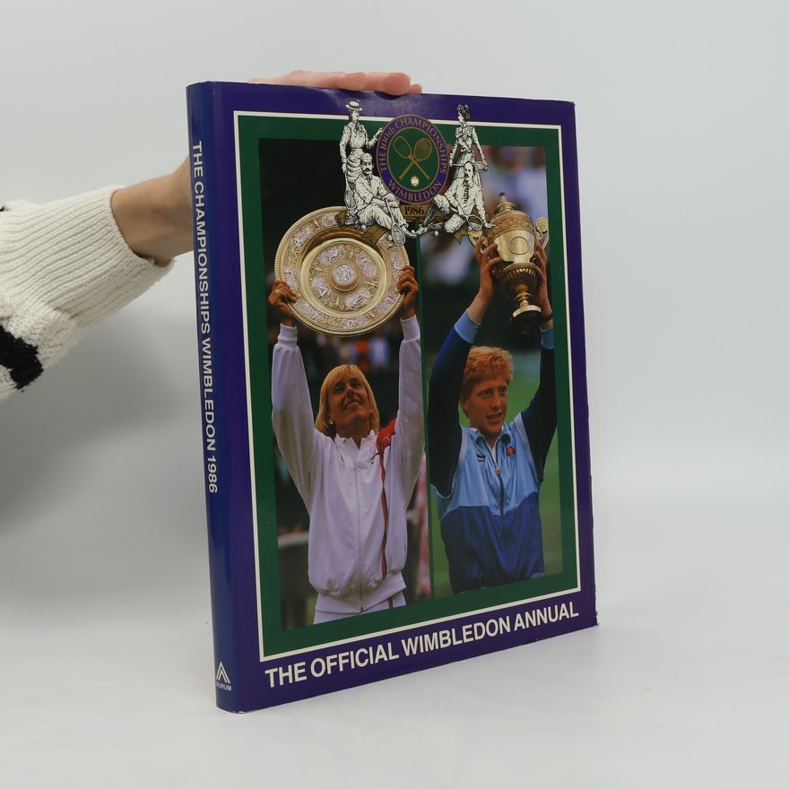 Autorenkollektiv The Official Wimbledon Annual 1986