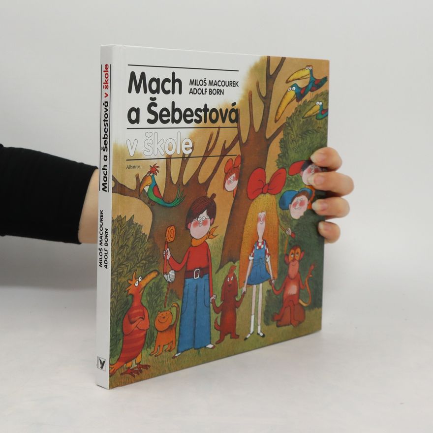 Miloš Macourek Mach a Šebestová v škole